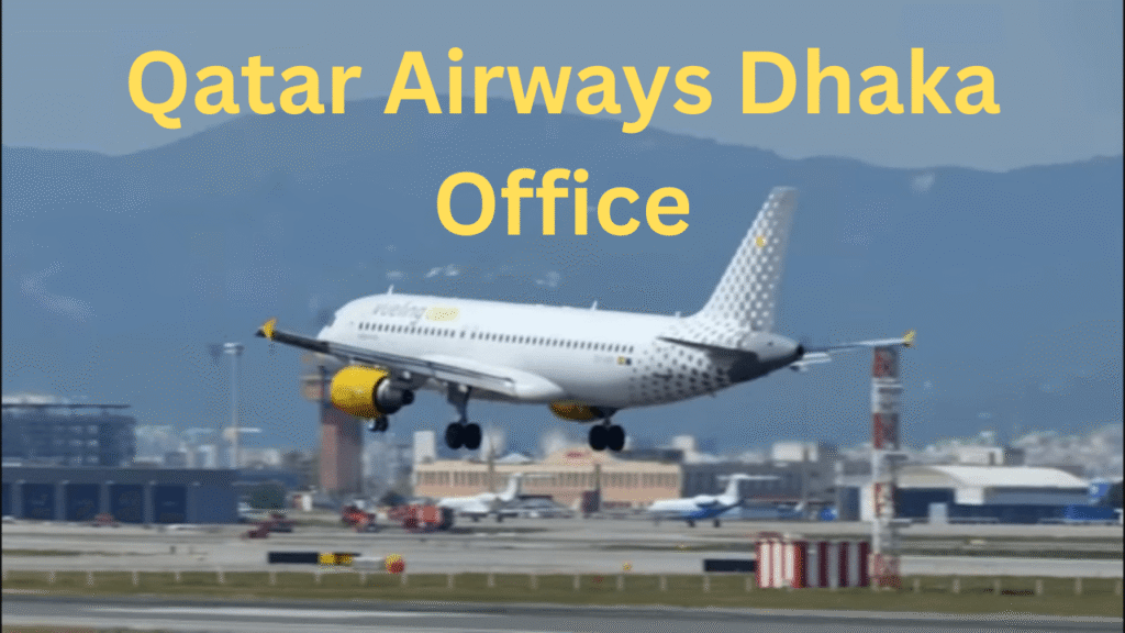 Qatar Airways Dhaka Office